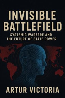 invisible battlefield (ebook)-artur victoria-9798232915186
