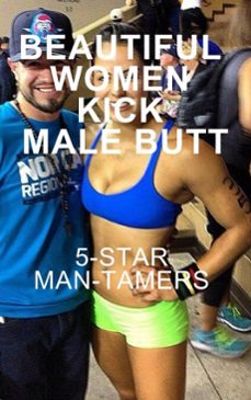 beautiful women kick male butt 5-star man tamers (ebook)-ken phillips-wanda lea-9798233001086