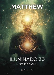 iluminado 30 - no ficcion --9798879795486