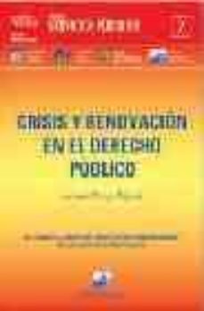 crisis y renovacion en el derecho publico-9789875072480