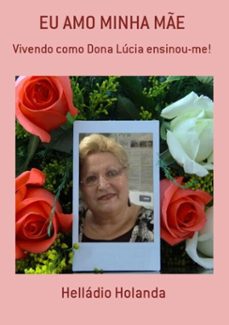eu amo minha mãe (ebook)-helládio holanda-3410002073396