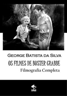 os filmes de buster crabbe (ebook)-george batista da silva-3410002112996