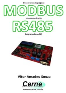 desenvolvendo projetos  modbus com comunicaço rs485 programado no arduino (ebook)-vitor amadeu souza-3410002461896