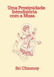 uma proximidade inicial com a musa (ebook)-sri chinmoy-3410002484796