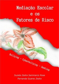 mediaço escolar e os fatores de risco (ebook)-sammarco fernanda guares zedra e suzete-3410003338296