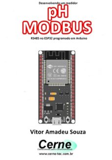desenvolvendo um medidor  ph modbus rs485 no esp32 programado em arduino (ebook)-vitor amadeu souza-3410003439696
