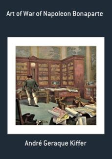 art of war of napoleon bonaparte (ebook)-andré geraque kiffer-3410004057196