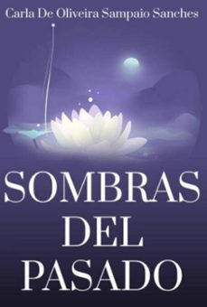sombras del pasado (ebook)-carla oliveira sampaio de sanches-3410004888196