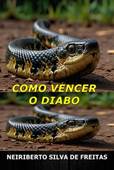 como vencer o diabo (ebook)-neiriberto silva de freitas-3410007008096