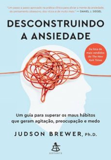 desconstruindo a ansiedade - judson brewer (ebook)-judson brewer-3410007481196