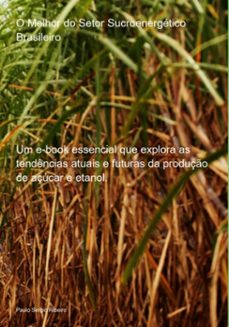 o melhor do setor sucroenergetico brasileiro (ebook)-paulo sergio ribeiro-3410007559796