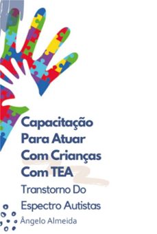 capacitaço para atuar em sala de aula com crianças com tea (ebook)-ângelo almeida-3410007705896