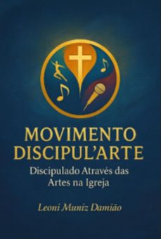 movimento discipul'arte (ebook)-leoni muniz damião-3410008159896