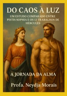 do caos a luz - a jornada da alma (ebook)-profa neydja morais-3410008265696