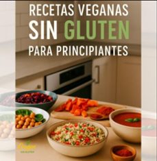 recetas veganas sin gluten para principiantes (ebook)-origen sin gluten-3410008475996