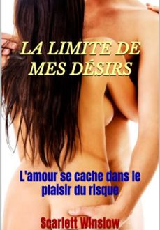 la limite de mes desirs (ebook)-scarlett winslow-3410008915096