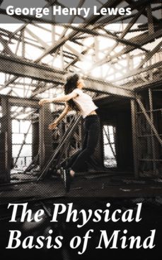the physical basis of mind (ebook)-4057664093196