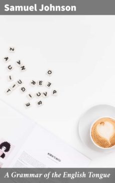 a grammar of the english tongue (ebook)-samuel johnson-4057664167996