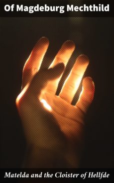 matelda and the cloister of hellfde (ebook)-of magdeburg mechthild-4057664609496
