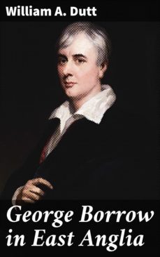 george borrow in east anglia (ebook)-4064066145996