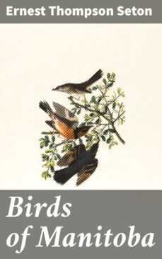 birds of manitoba (ebook)-ernest thompson seton-4064066353896