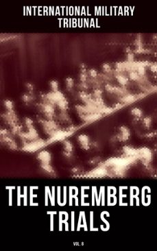 the nuremberg trials (vol.8) (ebook)-4064066381196