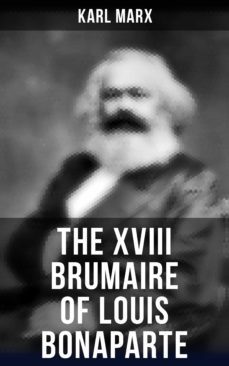 the xviii brumaire of louis bonaparte (ebook)-karl marx-4064066396596