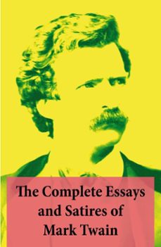 the complete essays and satires of mark twain (ebook)-mark twain-4064066445096
