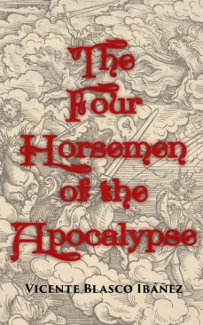 the four horsemen of the apocalypse (ebook)-vicente blasco ibañez-4064066499396