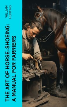 the art of horse-shoeing: a manual for farriers (ebook)-4066339562196