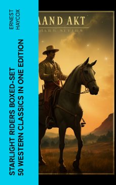 starlight riders boxed-set 50 western classics in one edition (ebook)-ernest haycox-4066339565296