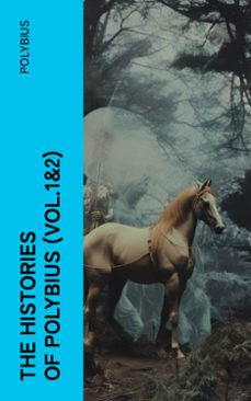 the histories of polybius (vol.1&amp;2) (ebook)-4066339581296