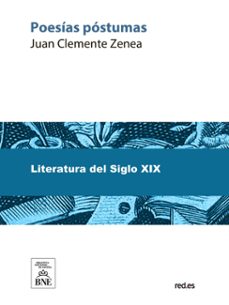 poesias postumas del malogrado poeta juan clemente zenea (ebook)-juan clemente zenea-4099995488296