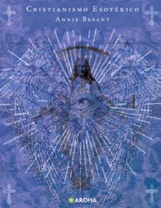 el cristianismo esoterico (ebook)-annie besant-7502297053996