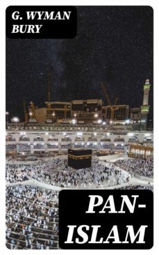 pan-islam (ebook)-g. wyman bury-8596547324096