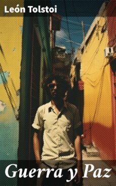 guerra y paz (ebook)-leon tolstoi-8596547784296
