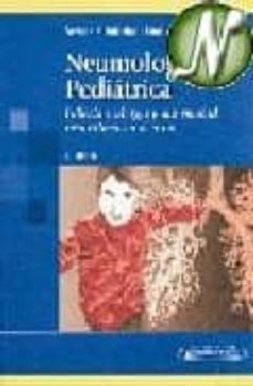 neumologia pediatrica : infeccion, alergia y enfermedades respira toria en el niño-marco antonio reyes-gustavo aristizabal duque-9789589818190