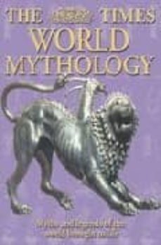 the times world mythology: myths and legends of the world brought to life-william g. (ed.) doty-9780007131396