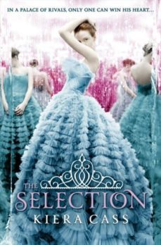 the selection (the selection stories 1)-kiera cass-9780007466696