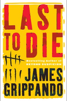 last to die (ebook)-james grippando-9780061748196