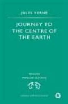 journey to the centre of the earth-julio verne-9780140621396