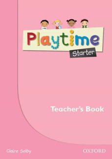 playtime starter. teacher s book-claire selby-9780194046596