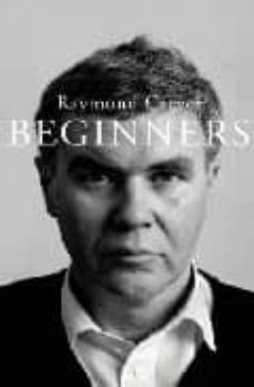 beginners-raymond carver-9780224089296
