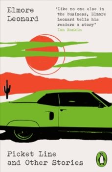 picket line and other stories-elmore leonard-9780241755396