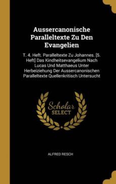 aussercanonische paralleltexte zu den evangelien-9780270827996
