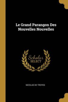 le grand parangon des nouvelles nouvelles-9780270870596