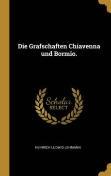 die grafschaften chiavenna und bormio-9780341268796