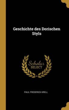 geschichte des dorischen styls-9780341304296