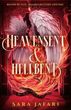 heavensent &amp; hellbent-sara jafari-9780349126296