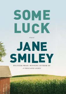 some luck-jane smiley-9780385350396